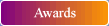 Awards
